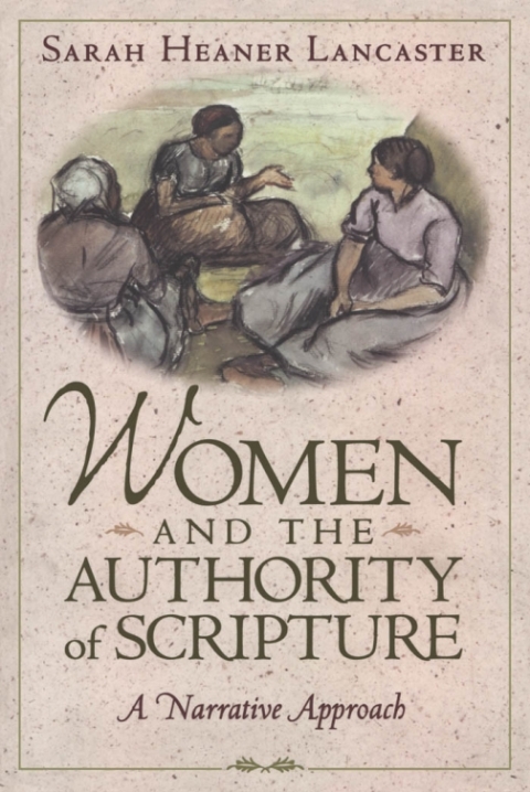 Cover image for book Women and the Authority of Scripture