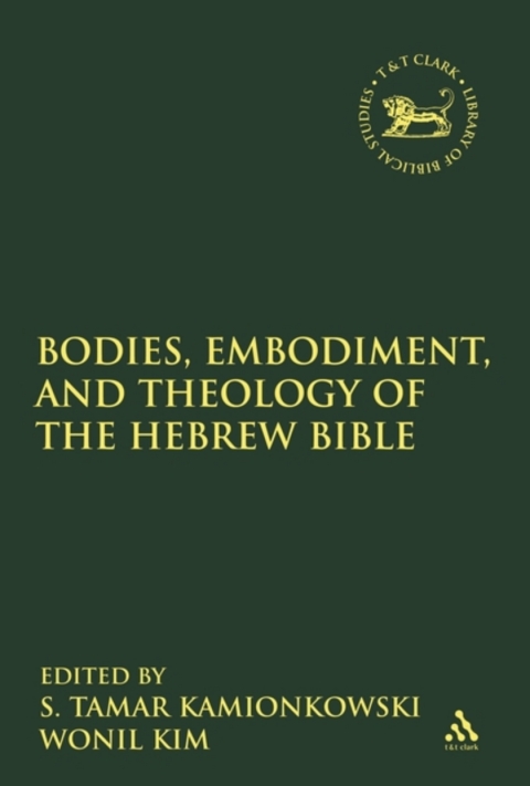 Cover image for book Bodies, Embodiment, and Theology of the Hebrew Bible