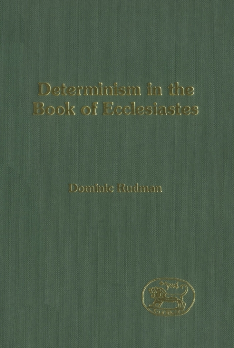 Cover image for book Determinism in the Book of Ecclesiastes