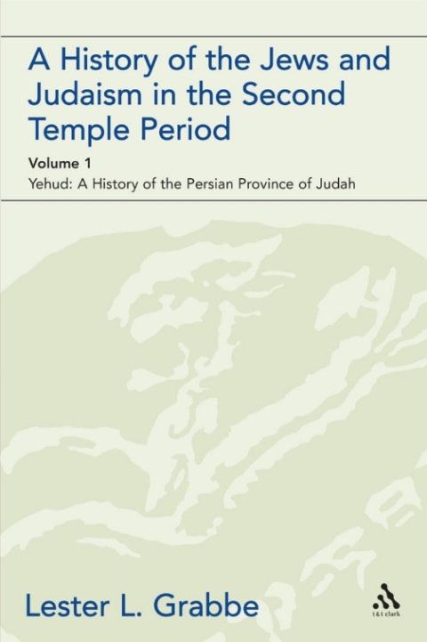 Cover image for book A History of the Jews and Judaism in the Second Temple Period (vol. 1)