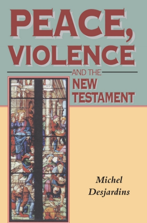 Cover image for book Peace, Violence and the New Testament