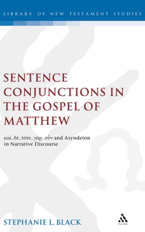 Cover image for book Sentence Conjunctions in the Gospel of Matthew