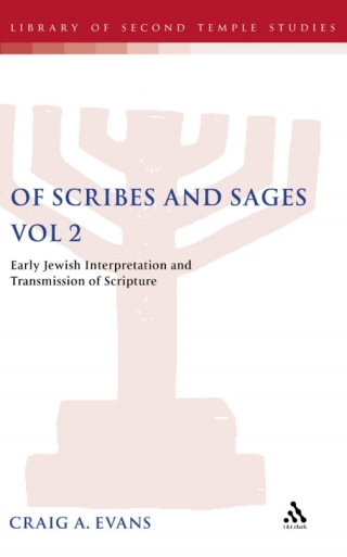 Of Scribes and Sages, Vol 2