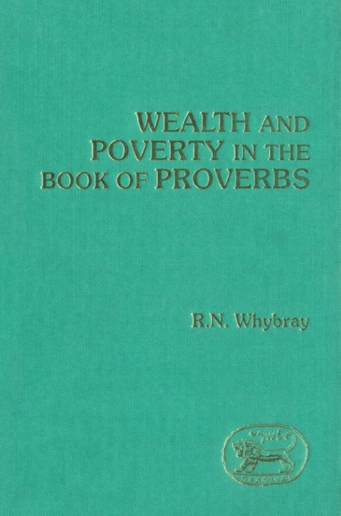 Cover image for book Wealth and Poverty in the Book of Proverbs