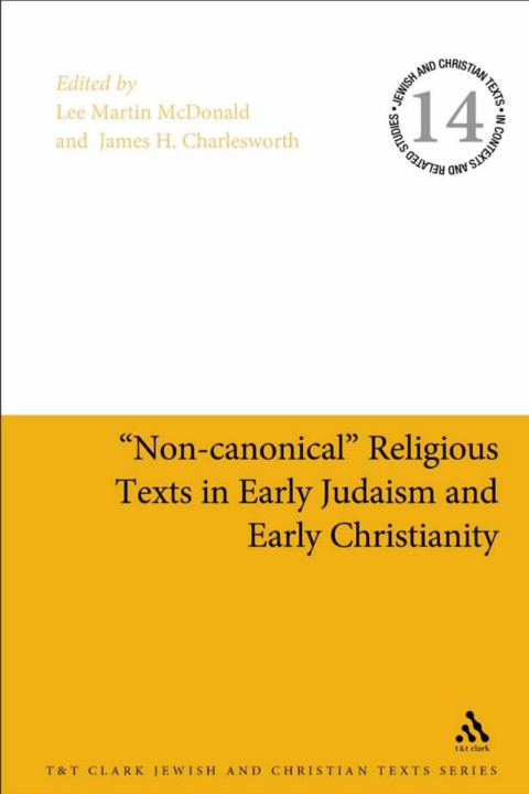 Cover image for book "Non-canonical" Religious Texts in Early Judaism and Early Christianity