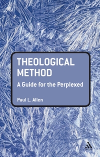 Titelbild: Theological Method: A Guide for the Perplexed 1st edition 9780567019479