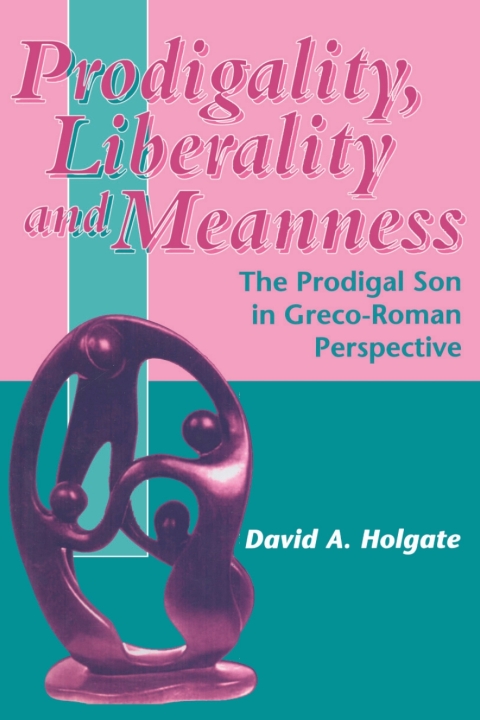 Cover image for book Prodigality, Liberality and Meanness
