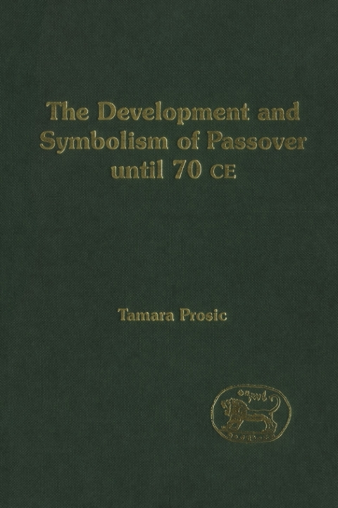 Cover image for book The Development and Symbolism of Passover