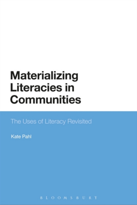 Materializing Literacies in Communities 