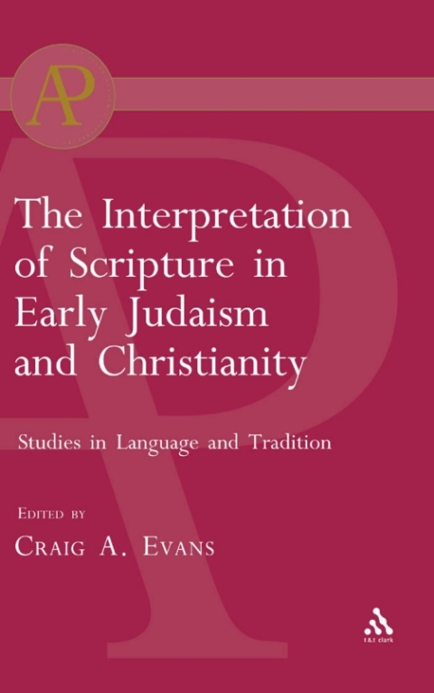 Cover image for book The Interpretation of Scripture in Early Judaism and Christianity