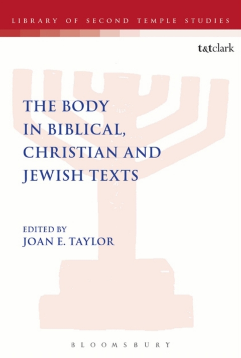Cover image for book The Body in Biblical, Christian and Jewish Texts