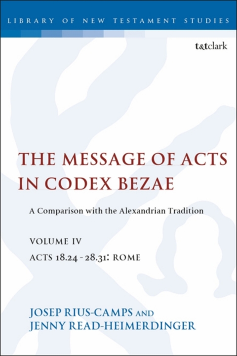 Cover image for book The Message of Acts in Codex Bezae, Volume IV