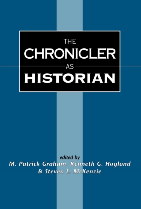 The Chronicler as Historian 