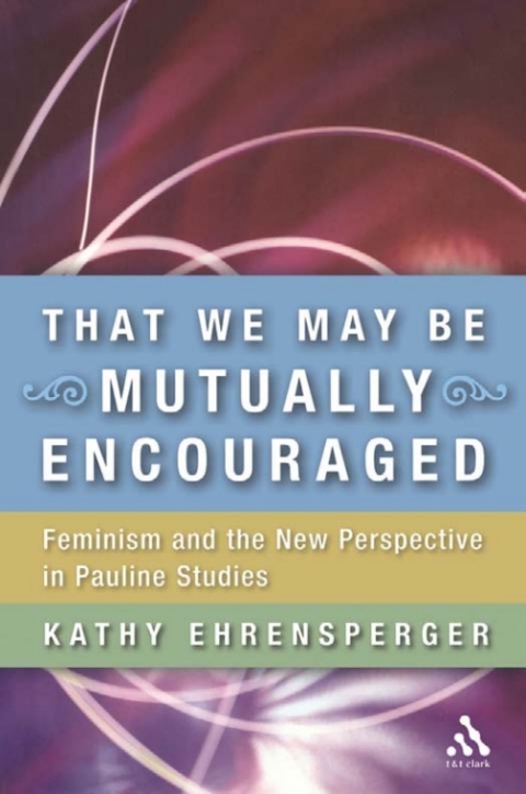 Cover image for book That We May Be Mutually Encouraged