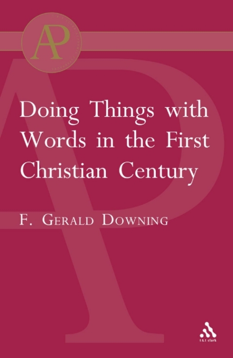 Cover image for book Doing Things with Words in the First Christian Century