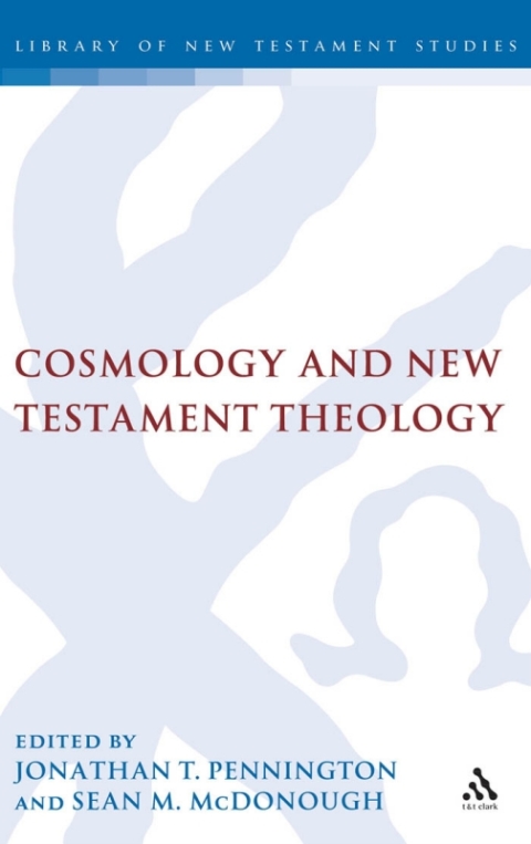 Cover image for book Cosmology and New Testament Theology