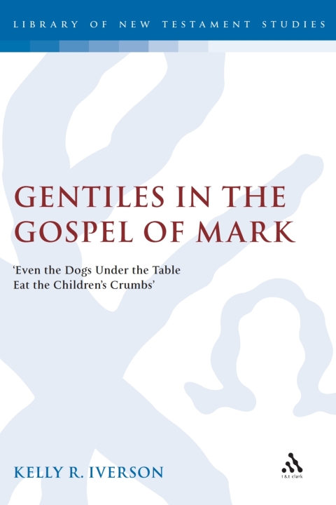 Cover image for book Gentiles in the Gospel of Mark
