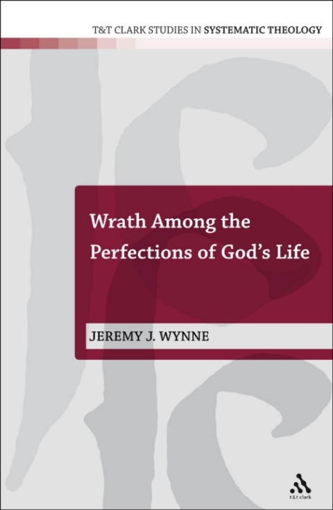 Cover image for book Wrath Among the Perfections of God's Life