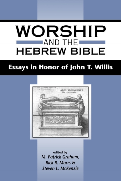Worship and the Hebrew Bible 