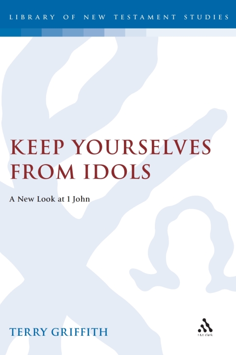 Cover image for book Keep Yourselves From Idols