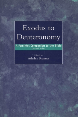 A Feminist Companion to Exodus to Deuteronomy