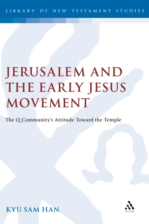 Cover image for book Jerusalem and the Early Jesus Movement
