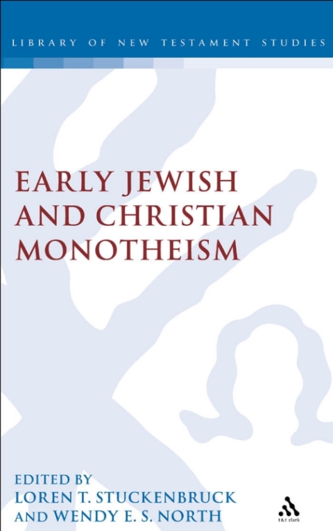 Cover image for book Early Jewish and Christian Monotheism