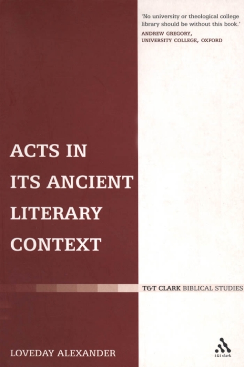 Cover image for book Acts in its Ancient Literary Context