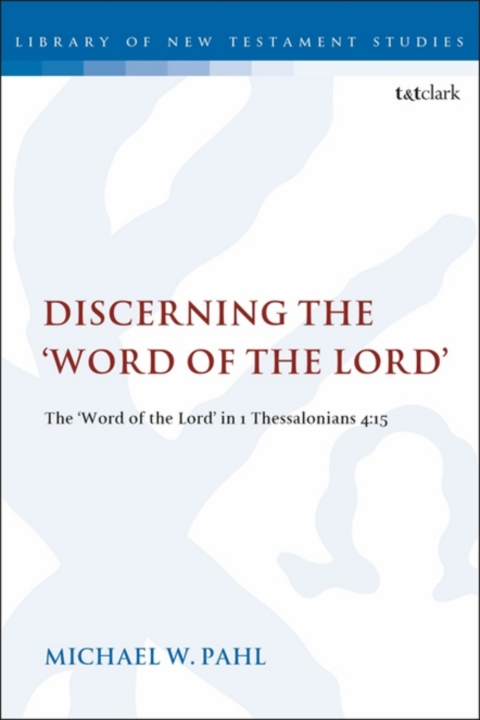 Cover image for book Discerning the "Word of the Lord"
