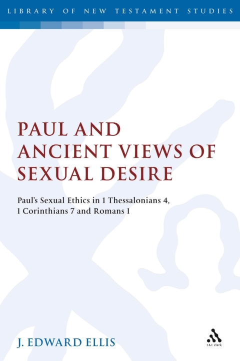Cover image for book Paul and Ancient Views of Sexual Desire