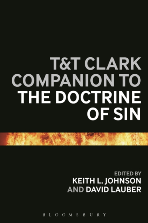 T\u0026T Clark Companion to the Doctrine of Sin 