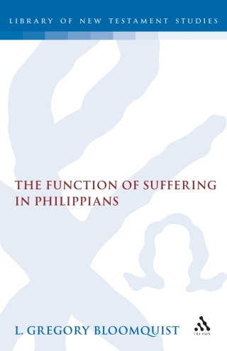 The Function of Suffering in Philippians