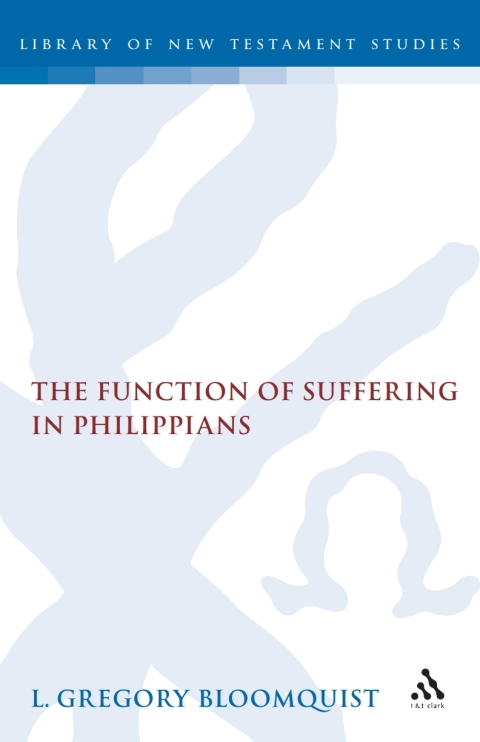 Cover image for book The Function of Suffering in Philippians