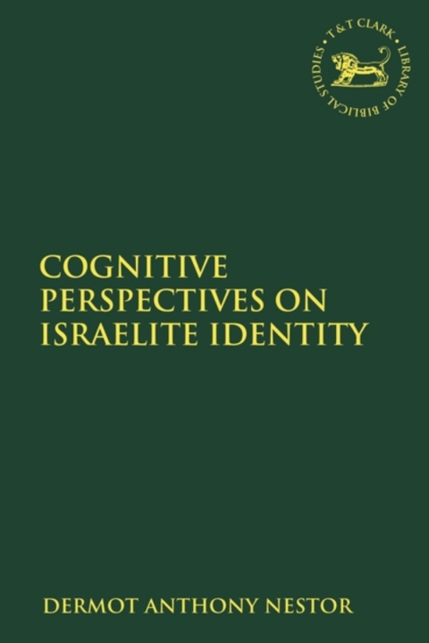 Cover image for book Cognitive Perspectives on Israelite Identity