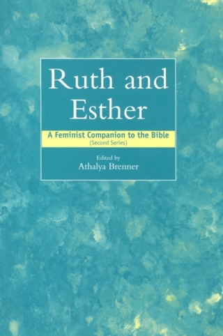A Feminist Companion to Ruth and Esther