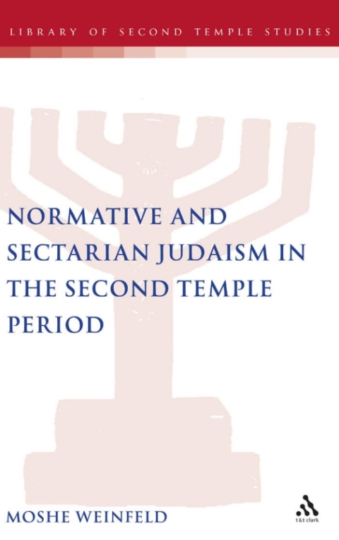 Cover image for book Normative and Sectarian Judaism in the Second Temple Period