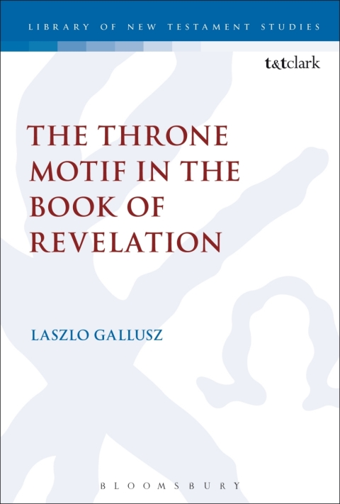 Cover image for book The Throne Motif in the Book of Revelation