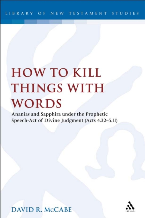 Cover image for book How to Kill Things with Words