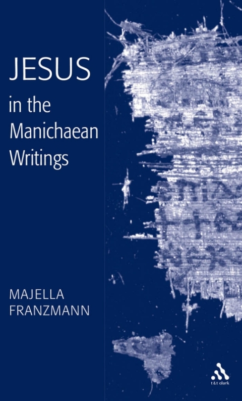 Cover image for book Jesus in the Manichaean Writings