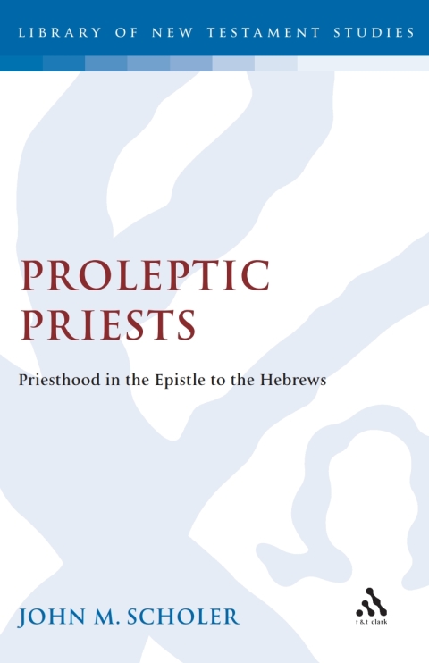Cover image for book Proleptic Priests