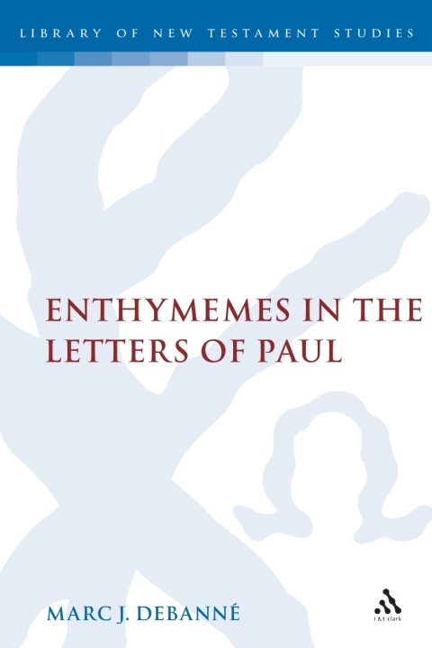 Cover image for book Enthymemes in the Letters of Paul