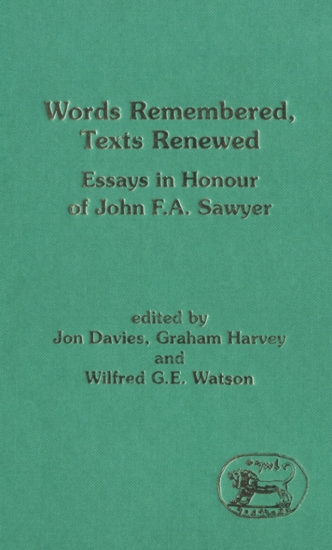 Words Remembered, Texts Renewed 