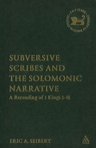 Subversive Scribes and the Solomonic Narrative