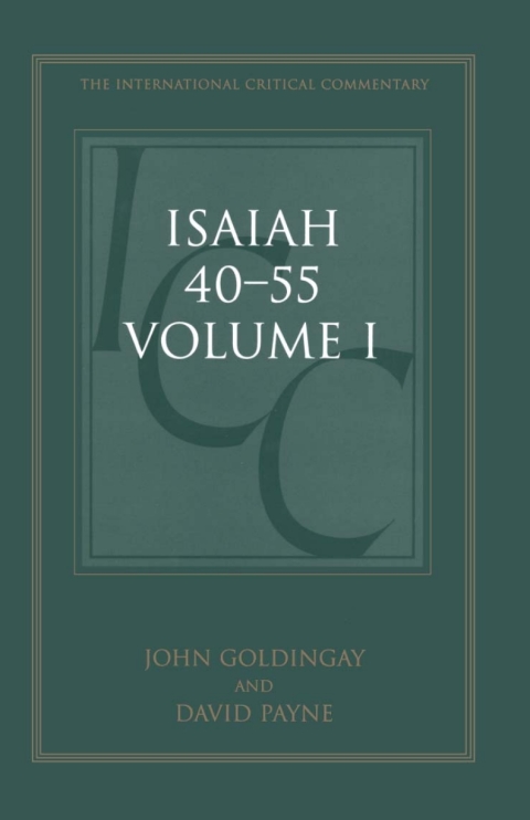 Cover image for book Isaiah 40-55 Vol 1 (ICC)