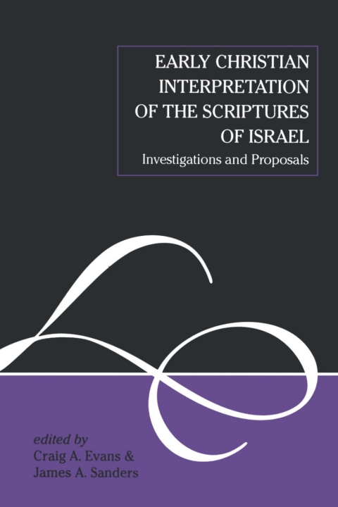 Cover image for book Early Christian Interpretation of the Scriptures of Israel