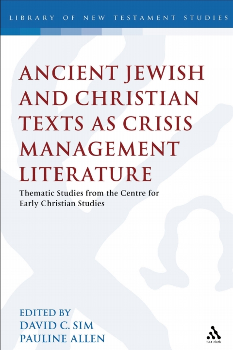 Cover image for book Ancient Jewish and Christian Texts as Crisis Management Literature
