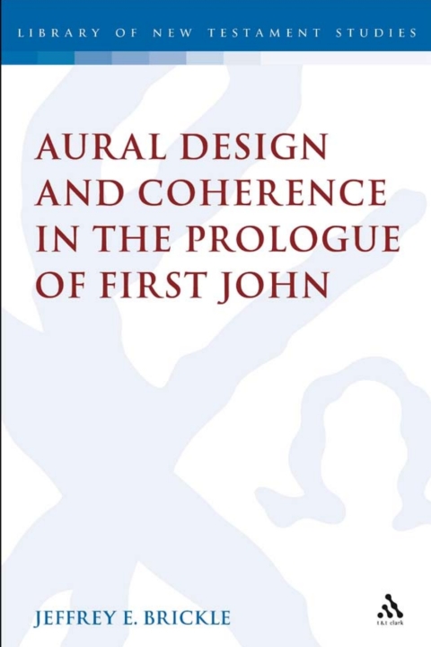 Cover image for book Aural Design and Coherence in the Prologue of First John