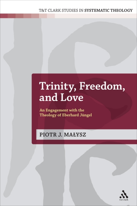 Cover image for book Trinity, Freedom and Love