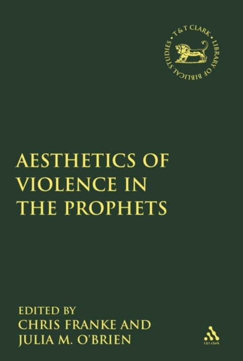 Cover image for book The Aesthetics of Violence in the Prophets
