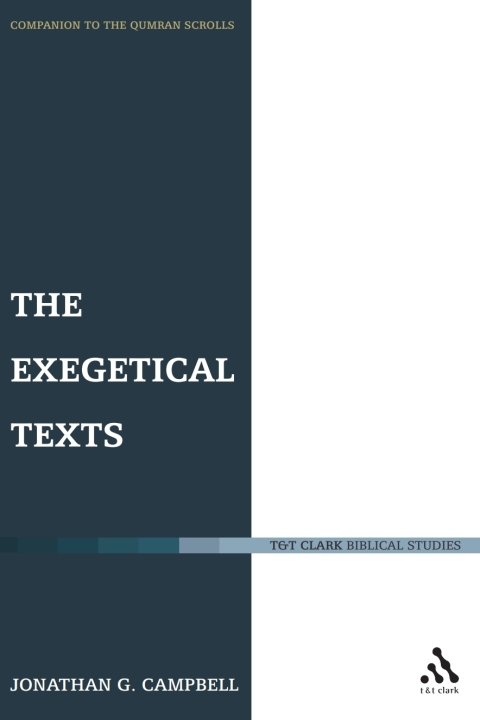 Cover image for book The Exegetical Texts